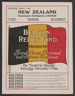 Belgian Relief Fund programme. Grand dance carnival and patriotic tableaux. Great dance carnival by pupils of Miss Cecil Hall, together with specially selected musical numbers and striking patriotic tableaux. His Majesty's Theatre, Saturday November 7th 1914. Worthington & Co., printers, Albert Street [Auckland]