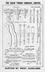 The Kauri Timber Company Ltd (Auckland Office) :Corbals, desk balusters, colonial couch fittings, broom handles, rolling pin, jack towel roller, washstand towel, pins and rails, potato masher, brush heads, turned fence pickets. [Catalogue page. ca 1906].