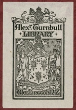 [New Zealand Government Printer] :Alexander Turnbull Library, Wellington, N.Z. ; Dieu et mon droit ; fortuna favet audaci. [ ca 1920]