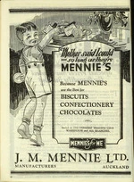 J M Mennie Ltd :Mother said I could - so long as they're Mennie's, because Mennie's are the best for biscuits, confectionery, chocolates, stocked at the Farmers' Trading Co.'s warehouse and all branches. Mennie's for me. [ca 1929].