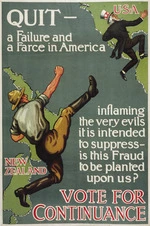 Quit - a failure and a farce in America, inflaming the very evils it is intended to suppress - is this fraud to be planted on us? Vote for Continuance. [ca 1922].