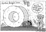 Hodgson, Trace, 1958- :Another Budget over... "Put it away for next year, boys..." 27 May 2012