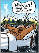 Nisbet, Alastair, 1958- :Quakes - "Yawwwn! Time to wake up?" 16 May 2012
