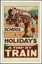 New Zealand Railways. Publicity Branch: School holidays; a trip by train. Issued by Publicity Branch, N.Z. Railways. By authority, E V Paul, Government Printer, Wellington. 2,400L21,881/38 [1938]