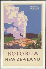 [New Zealand. Tourist & Publicity Department] :Thermal wonders, Rotorua, New Zealand [1930-1950s?]