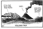 Scott, Thomas, 1947- :'Volcano talk'. 8 August 2012