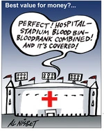 Nisbet, Alastair, 1958- :'Perfect! hospital - stadium bloodbin - bloodbank combined! and its covered!'. 5 September 2012