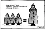 Evans, Malcolm Paul, 1945- :New security law combines existing legislation into one statute. 2 October 2012