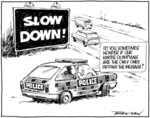 SLOW DOWN! "Do you sometimes wonder if our Winter Olympians are the only ones getting the message?" 22 February 2010