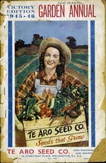 Te Aro Seed Co (Firm) :Garden annual. Victory edition 1945-46. Te Aro Seed Co. Seeds that grow. [Front cover. 1945].