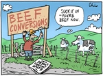 Slane, Christopher, 1957- :Beef conversion. 4 August 2014