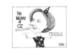 The Wizard [Julia Gillard] of OZ. Abracadabra. CONjuring up a government. 11 September 2010