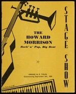 The Howard Morrison rock 'n' pop, big beat stage show. Grand N.Z. tour, commencing September 5th, 1959 [Programme]. Wright & Jaques Ltd., Auckland.