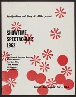 Kerridge Odeon and Harry M Miller present Showtime Spectacular 1962. Second New Zealand tour 1962. [Programme]