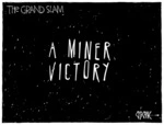 THE GRAND SLAM. A MINER VICTORY. 29 November 2010