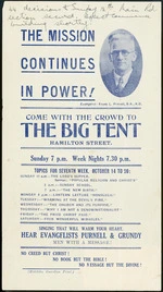The mission continues in power! Come with the crowd to the big tent, Hamilton Street. Sunday p.m. ... Hear evangelists Purnell & Grundy, men with a message! Hokitika Guardian Print. [1934].
