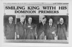 Photograph of newspaper cutting - Smiling King with his Dominion Premiers