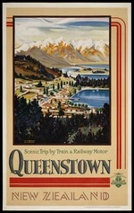 New Zealand Railways: Queenstown, New Zealand. Scenic trip by train & railway motor. [ca 1938-1939]