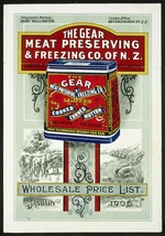 Gear Meat Preserving & Freezing Company of New Zealand Ltd :Wholesale price list, January 1906. [and] Gear corned beef [ca 1900?]