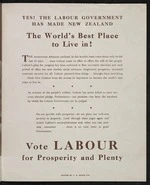 New Zealand Labour Party: Yes! The Labour Government has made New Zealand the world's best place to live in! ... Vote Labour for prosperity and plenty [1949. Page 14]