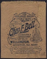 Chas. E. Bell, pastrycook & confectioner :Suburban bakery, corner of Riddiford and Mein Streets, Wellington. Afternoon tea rooms. [Paper bag. 1914-30].