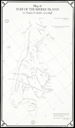 [Hamilton, William John Warburton, 1825-1883] :Map of part of the Middle Island, by Charles H Kettle, circa 1848 [ms reproduction of photographic copy]. Copied by Department of Survey and Land Information, 1989