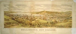 Cockerell, E. A. :Wellington, New Zealand. Panorama of city and harbour. Lithographed at the New Zealand Graphic and Star Printing Works; from a painting by E A Cockerell. [Auckland] New Zealand Graphic and Star Printing Works, 1893.