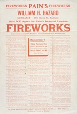 William H. Hazard, gunmaker... Auckland, sole New Zealand agent for Pain's Imperial London fireworks. [List of fireworks]. Remember Guy Fawkes' Day, Saturday November 5th, 1910.
