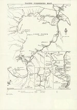 New Zealand. Department of Lands and Survey :Taupo Fisheries map. [facsimile]. 1929
