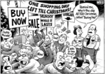 One shopping day left till Christmas. "Remind me, why is the day AFTER Christmas called 'Boxing Day'?" 24 December, 2007