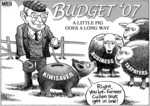 Budget '07. A little pig goes a long way. "Right you lot, Farmer Cullen says get in line!" 18 May, 2007