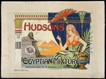 R Hudson & Company Ltd :Hudsons Egyptian mixture, manufactured by R Hudson & Co. Ltd, Dunedin. Weight 9 lbs nett. Planet registered trade mark [ca 1894-1900]