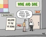'Wine and Dine. Welcome to the V8 crowd' "We're still hopeful that someone might turn up." 2 May, 2008