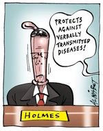Holmes. "Protects against the verbally transmitted diseases!" 24 March, 2004
