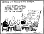 Meanwhile - in the Transit NZ Planning Department... "... Then we need a bridge here - which must be wide enough to take four lanes of traffic, and long enough to fly the flags of every Tom, Dick and Harry..." 15 January 2009.