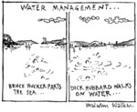 WATER MANAGEMENT... Bruce Hucker parts the sea... Dick Hubbard walks on water... Bay News, 19 June 2007