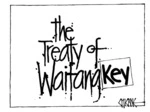 Winter, Mark 1958- :The Treaty of WaitangKey. 6 February