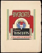 [Rykers, Leslie Bertram Archibald], 1897-1976 :Bycroft's famous biscuits. Cream crackers [ca 1930?]