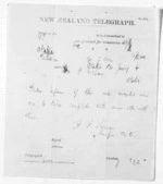 1 page written 12 Jan 1874 by an unknown author in Patea to Sir Donald McLean in Otaki, from Native Minister and Minister of Colonial Defence - Inward telegrams