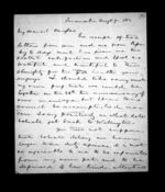 8 pages written 7 Aug 1852 by Sir Donald McLean in Taranaki Region, from Inward family correspondence - Susan McLean (wife)
