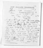 1 page written 19 Mar 1874 by an unknown author in Napier City to Sir Donald McLean in Wellington City, from Native Minister and Minister of Colonial Defence - Inward telegrams