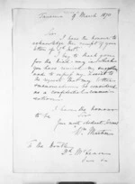 1 page written 9 Mar 1870 by Sir William Martin to Sir Donald McLean, from Inward letters - Sir William Martin