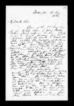 2 pages written 13 Jun 1862 by Robert Roger Strang in Wellington to Sir Donald McLean, from Family correspondence - Robert Strang (father-in-law)