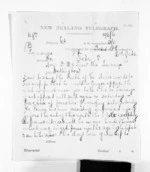 3 pages written 6 Oct 1871 by Edward Walter Puckey in Tauranga to Sir Donald McLean in Wellington, from Native Minister and Minister of Colonial Defence - Inward telegrams