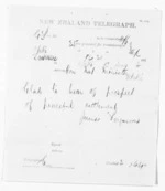 1 page written 13 Jan 1874 by James Bourne Ferguson to Sir Donald McLean in Otaki, from Native Minister and Minister of Colonial Defence - Inward telegrams