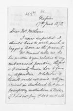 2 pages written 17 Jun 1872 by Edward Lister Green in Napier City to Sir Donald McLean, from Inward letters - Edward L Green