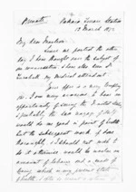 4 pages written 12 Mar 1872 by Sir John Hall to Sir Donald McLean, from Inward letters -  Sir John Hall
