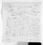 2 pages written 27 Oct 1870 by Sir Julius Vogel in Wanganui to Sir Donald McLean in Wellington, from Native Minister and Minister of Colonial Defence - Inward telegrams