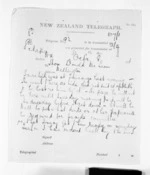 3 pages written 8 Oct 1871 by John Davies Ormond in Napier City to Sir Donald McLean in Wellington, from Native Minister and Minister of Colonial Defence - Inward telegrams
