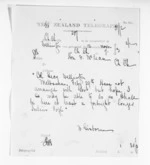 1 page written 7 Mar 1872 by William Gisborne in Wellington to Sir Donald McLean, from Native Minister and Minister of Colonial Defence - Inward telegrams